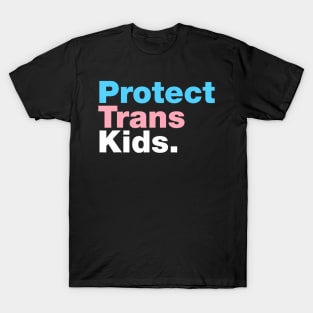 LGBT Support, Protect Trans Kid, LGBT Pride T-Shirt